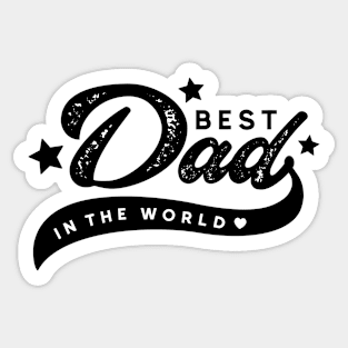 Best Dad in the world Sticker